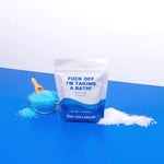 F@$k Off I'm Taking a Bath Epsom Salts