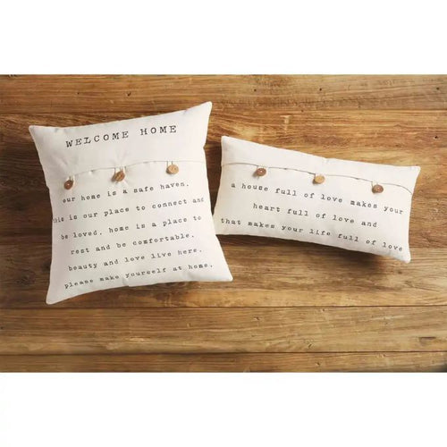 Welcome Home Button Pillow by Mud Pie