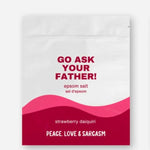Go Ask Your Father Epsom Salts