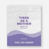Tired As A Mother Epsom Salts