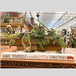 Have Yourself a Country Little Christmas Stick Sign