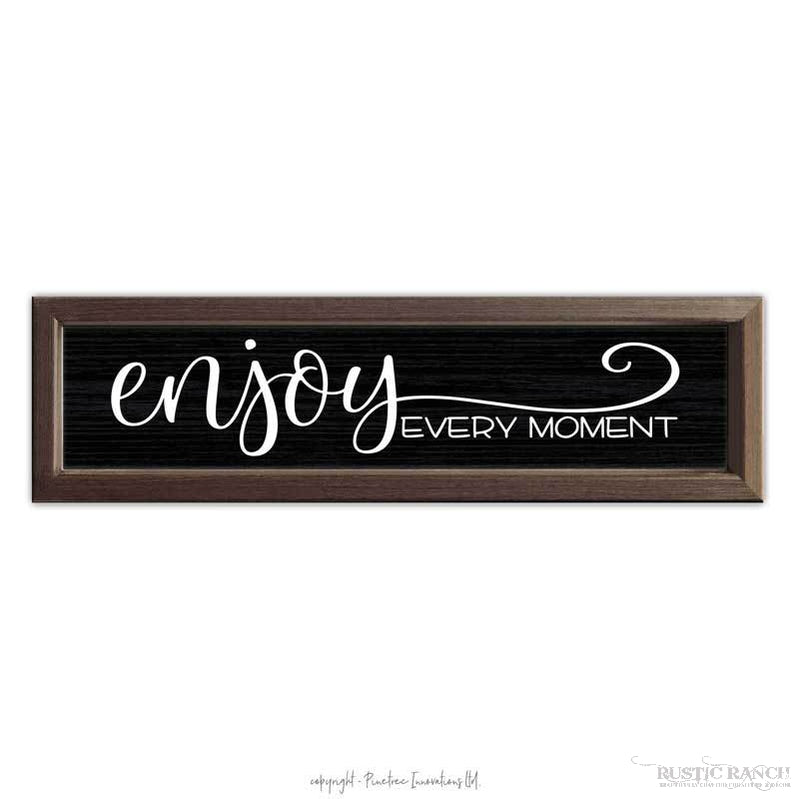 EVERY MOMENT BOX SIGN-Rustic Ranch