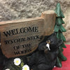 BLACK WELCOME BEAR SIGN-Rustic Ranch