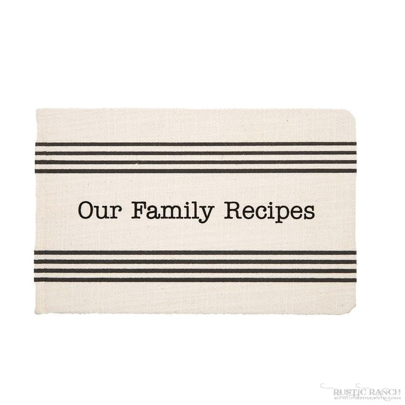 OUR FAMILY RECIPES BOOK BY MUDPIE-Rustic Ranch