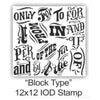 Block Type Stamp by IOD