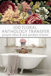 Floral Anthology Transfer by IOD